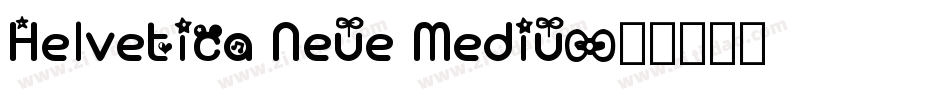 Helvetica Neue Mediu字体转换